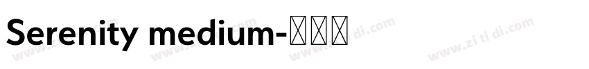 Serenity medium字体转换